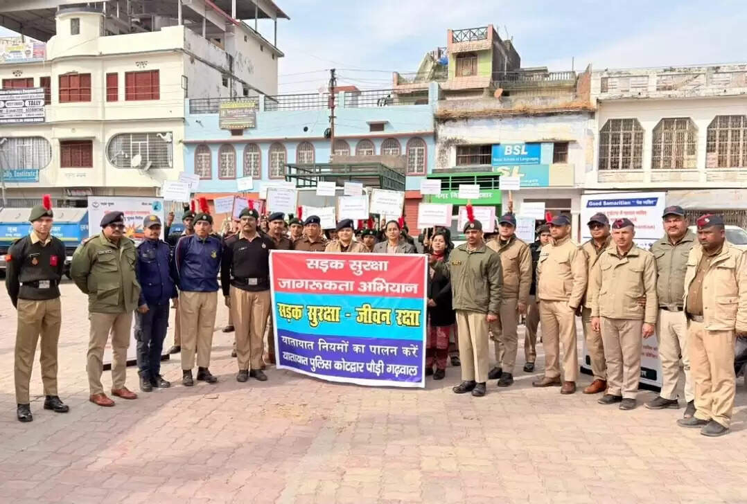 36वें सड़क सुरक्षा माह के तहत कोटद्वार में यातायात जागरूकता रैली