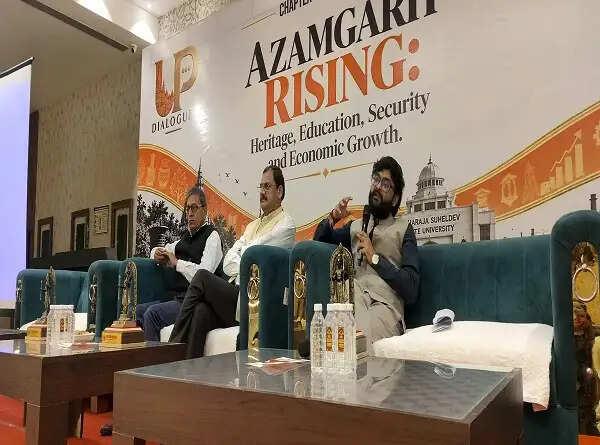योगी सरकार के विकास मॉडल से आजमगढ़ को नई पहचान, ‘यूपी डायलॉग’ में शिक्षा, रोजगार और उद्यमिता पर गहन मंथन